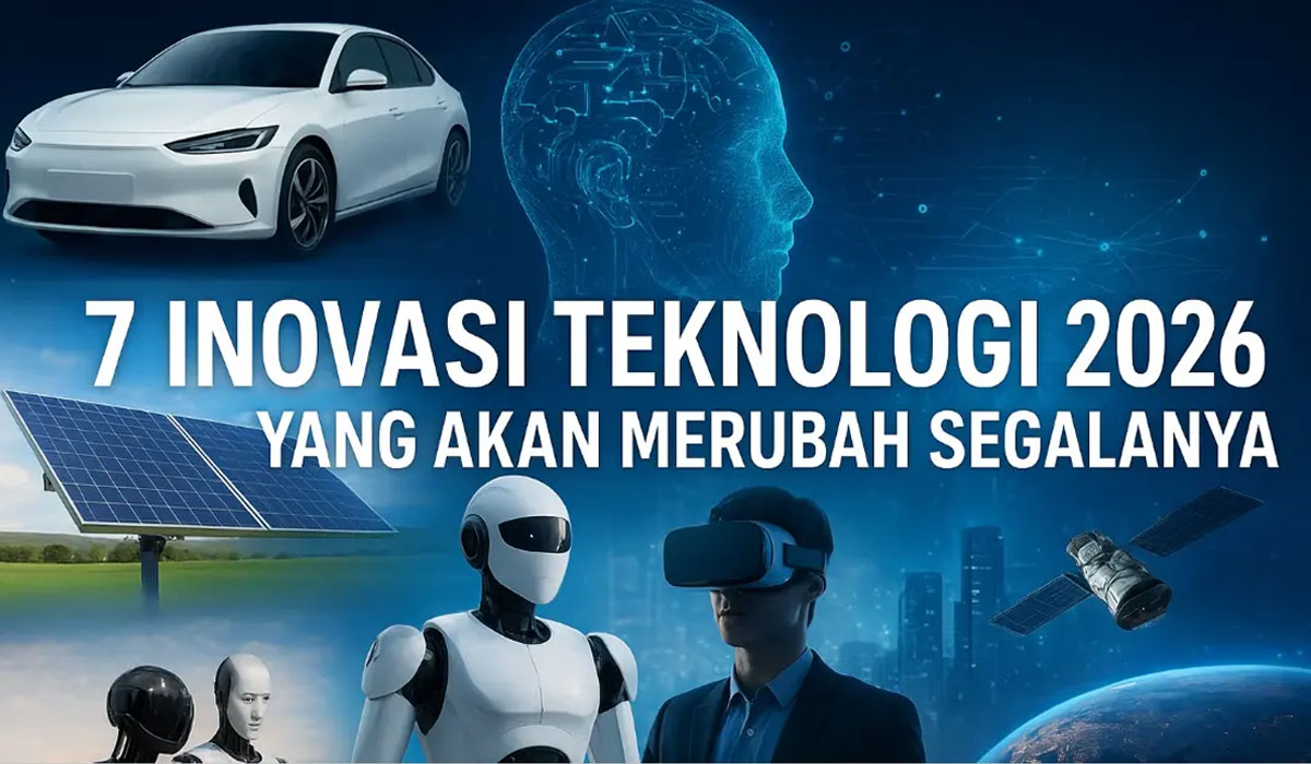 Inovasi Teknologi 2026: Peluang Emas atau Ancaman Besar? Ini Faktanya!